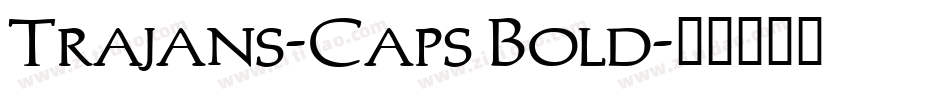 Trajans-Caps Bold字体转换